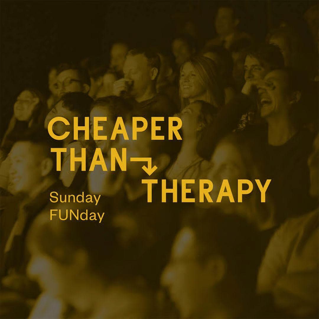 Cheaper Than Therapy, Stand-up Comedy: Sundays