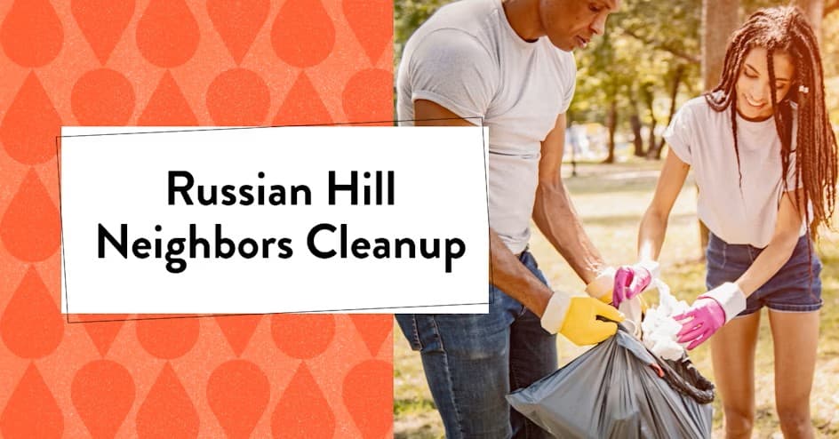 Russian Hill Neighbors Cleanup