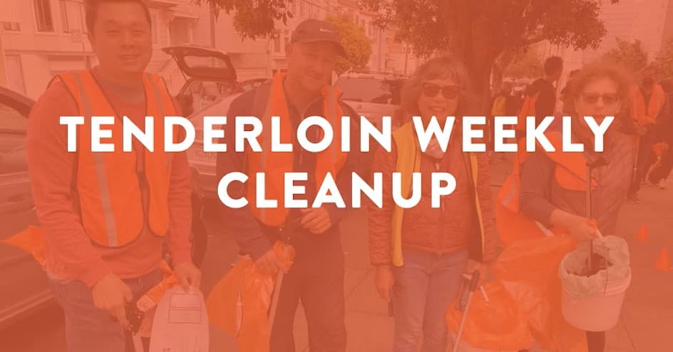 Tenderloin Weekly Cleanup